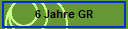 6 Jahre GR