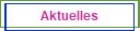 Aktuelles