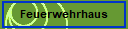 Feuerwehrhaus